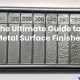Advanced Technical Metal Finishing: Solutions &amp; Guide | Best Final Touch: Elevate Your Projects with Professional Finishing