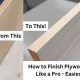 Plywood Edge Finishing: Pro Tips &amp; Easy Guide | Best Final Touch: Elevate Your Projects with Professional Finishing
