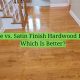Matte vs. Satin Floor Finish: Which is Best? Guide | Best Final Touch: Elevate Your Projects with Professional Finishing
