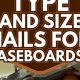 Baseboard Nails: What Size Finishing Nails For Baseboards? Guide | Best Final Touch: Elevate Your Projects with Professional Finishing