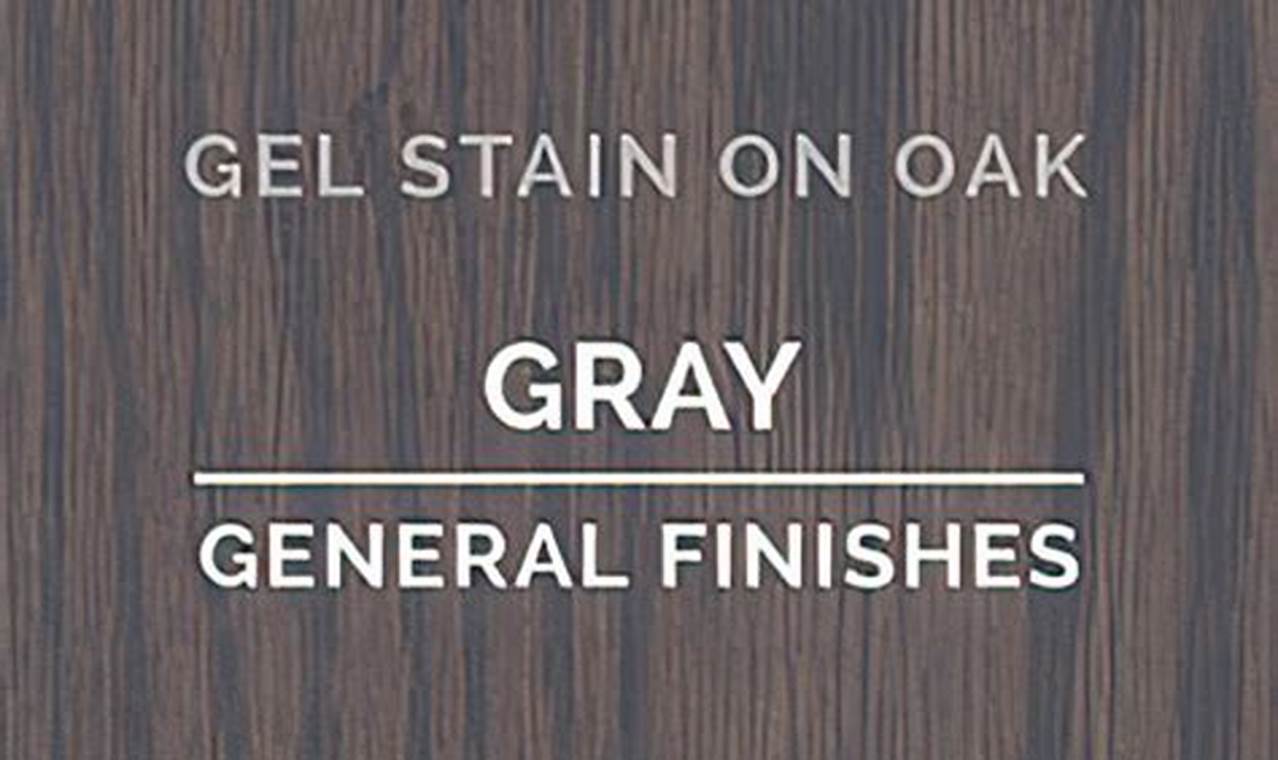 Best General Finishes Gray Gel Stain for Wood: Reviews & Tips Best Final Touch: Elevate Your Projects with Professional Finishing Best General Finishes Gray Gel Stain for Wood: Reviews & Tips | Best Final Touch: Elevate Your Projects with Professional Finishing