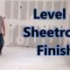 Achieving Perfect Walls: Level 4 Sheetrock Finish Guide | Best Final Touch: Elevate Your Projects with Professional Finishing