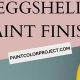 Eggshell Finish Painting: Tips & Techniques for Perfect Walls | Best Final Touch: Elevate Your Projects with Professional Finishing