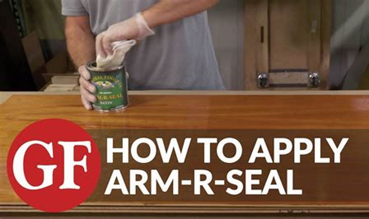 Best General Finish Arm-R-Seal: Tips & Tricks! Best Final Touch: Elevate Your Projects with Professional Finishing Best General Finish Arm-R-Seal: Tips & Tricks! | Best Final Touch: Elevate Your Projects with Professional Finishing