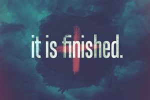Unlocking "It Is Finished" Sermon: Power & Victory Best Final Touch: Elevate Your Projects with Professional Finishing Unlocking "It Is Finished" Sermon: Power & Victory | Best Final Touch: Elevate Your Projects with Professional Finishing