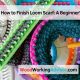 Loom Scarf Finishing: How to Secure & Bind Off! | Best Final Touch: Elevate Your Projects with Professional Finishing