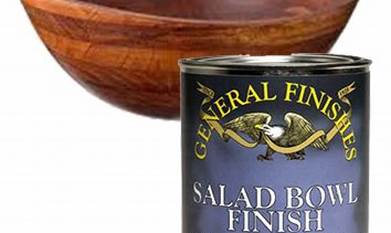 Safe & Durable: General Finishes Salad Bowl Finish Guide Best Final Touch: Elevate Your Projects with Professional Finishing Safe & Durable: General Finishes Salad Bowl Finish Guide | Best Final Touch: Elevate Your Projects with Professional Finishing