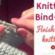 Knitting Finishing: How Do You Finish Off Knitting? Tips | Best Final Touch: Elevate Your Projects with Professional Finishing
