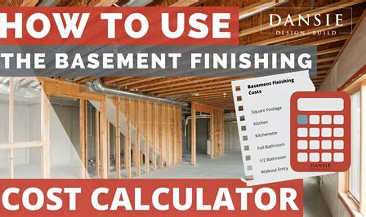 Estimate Your Cost: Basement Finishing Calculator Online | Best Final Touch: Elevate Your Projects with Professional Finishing