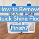 Easy Steps: How to Remove Quick Shine Floor Finish Fast! | Best Final Touch: Elevate Your Projects with Professional Finishing