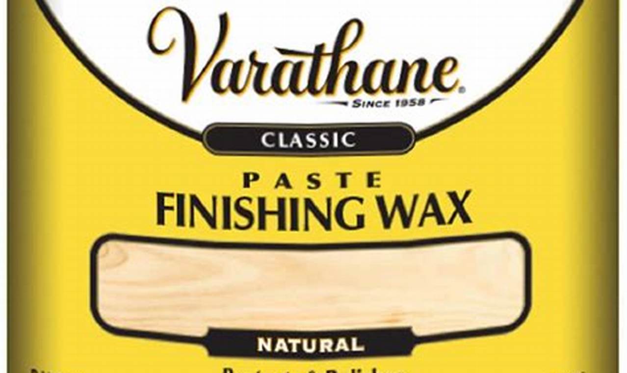 Best Wood Finishing Wax: Protection & Beauty | Best Final Touch: Elevate Your Projects with Professional Finishing