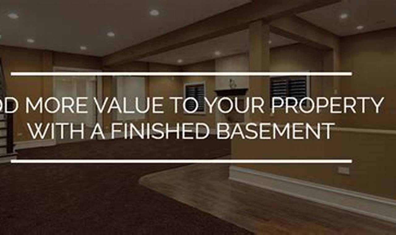 Basement Value: Finished Basement Value Calculator Tool Best Final Touch: Elevate Your Projects with Professional Finishing Basement Value: Finished Basement Value Calculator Tool | Best Final Touch: Elevate Your Projects with Professional Finishing