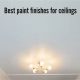 Best Finish for Ceiling Paint: Tips &amp; Techniques | Best Final Touch: Elevate Your Projects with Professional Finishing