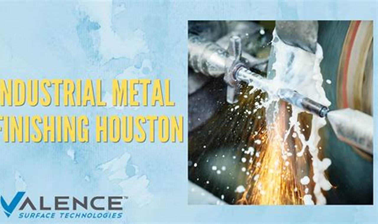 Top Industrial Metal Finishing Houston Services Near You | Best Final Touch: Elevate Your Projects with Professional Finishing
