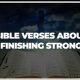 Bible Verses About Finishing Strong: Faith's Finish Line | Best Final Touch: Elevate Your Projects with Professional Finishing