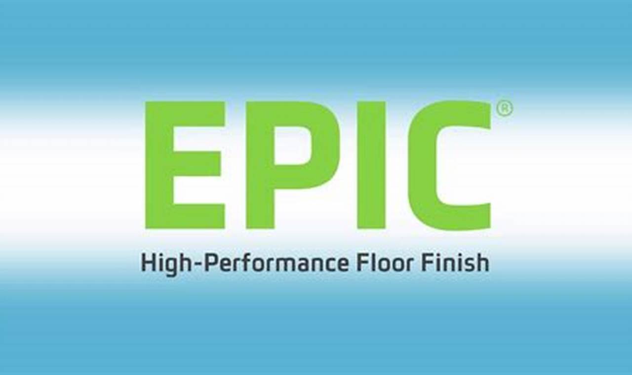 Best Epic High Performance Floor Finish: Ultimate Guide Best Final Touch: Elevate Your Projects with Professional Finishing Best Epic High Performance Floor Finish: Ultimate Guide | Best Final Touch: Elevate Your Projects with Professional Finishing