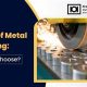 Top Metal Finishing Industries Served + Benefits | Best Final Touch: Elevate Your Projects with Professional Finishing