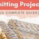 Knitting Perfection: How to Finish a Knitting Project Like a Pro | Best Final Touch: Elevate Your Projects with Professional Finishing