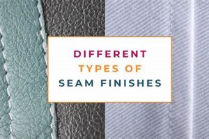 Mastering Seams and Seam Finishes: Your Guide to Quality | Best Final Touch: Elevate Your Projects with Professional Finishing