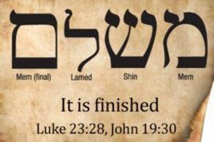 Meaning of "It Is Finished" Hebrew: [Deeper Meaning] | Best Final Touch: Elevate Your Projects with Professional Finishing