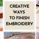 Finishing Touches: What to Do With Finished Embroidery Ideas | Best Final Touch: Elevate Your Projects with Professional Finishing