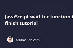 JavaScript Wait for Function Finish: Async Made Easy | Best Final Touch: Elevate Your Projects with Professional Finishing
