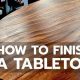 Finding the Best Tabletop Finish: Your Ultimate Guide | Best Final Touch: Elevate Your Projects with Professional Finishing