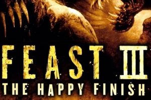 Feast 3: The Happy Finish | A Bloody Ending Guide | Best Final Touch: Elevate Your Projects with Professional Finishing